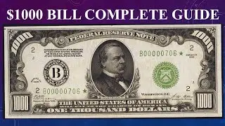 $1000 Dollar Bill Complete Guide - What Are They, How Much Are They Worth And Why?