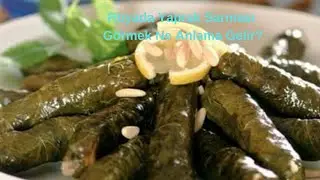 Rüyada Yaprak Sarması Görmek Ne Anlama Gelir