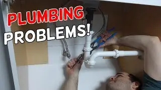 Almost Done... Then Plumbing Problems!