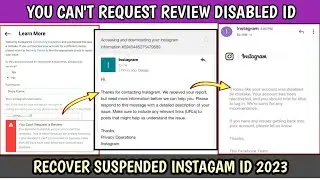 You Can't Request Review To Disable Your Instagram|Reactivate 30 Day Past Since Your Account Disable