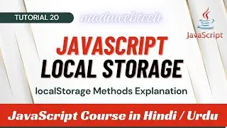 JavaScript LocalStorage Methods | JavaScript Course Tutorial 20