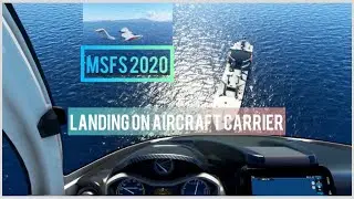 Microsoft FLIGHT SIMULATOR 2020 Landing on AIRCRAFT CARRIER