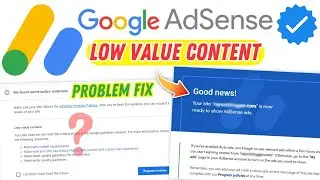 Why Google AdSense Is Not Approve Your Website? | Low Value Content AdSense Problem
