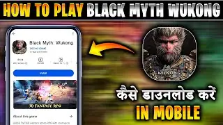 Download Black myth wukong in android | Black myth wukong download in mobile | Play wukong in mobile