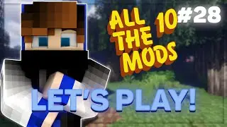 All The Mods 10 (ATM10) | Episode 28 | Ultimate Mob Farm and Unobtainium Smithing Template!!!