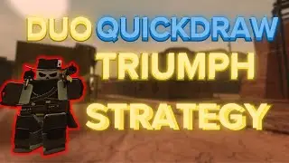 (TDS) DUO QUICKDRAW TRIUMPH STRATEGY | ROBLOX