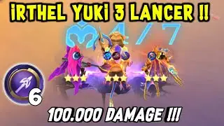 IRITHEL YUKI SKILL 3 LANCER !! DAMAGE TEMBUS 100.000 !! MAGIC CHESS MOBILE LEGENDS