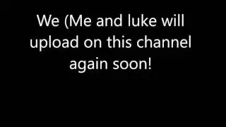 Hey Guys more Vids coming soon!