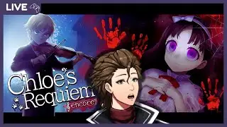 『Chloe's Requiem: Encore』 A Symphony of Shadows