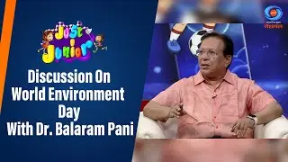 Just Junior | Discussion on World Environment Day with Dr. Balaram Pani | DD National