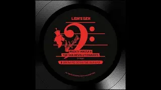 Mighty Massa & The Ska Revolutionaries - Breaking Down The Dubwise