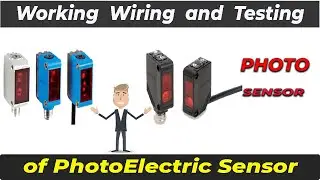 Photoelectric sensor | working wiring And Testing of Sensor |
