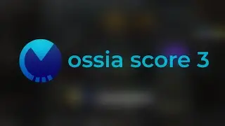 Introducing ossia score 3