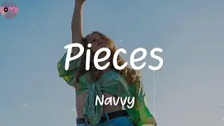 Pieces - Navvy (Lyrics)