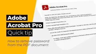 🖱Adobe Acrobat Pro - How to remove password from the PDF document - A quick tip