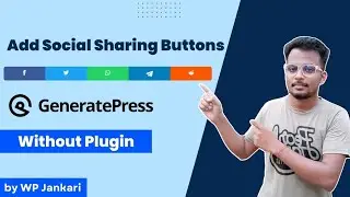 How to Add Social Sharing Buttons in GeneratePress without Plugin