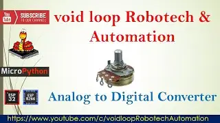 08 Analog to Digital with microPython and  ESP8266 & ESP32 board