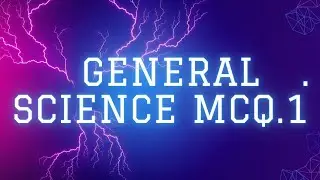 General science multiple choice questions and answers paper 1