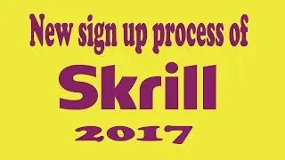 How to create skrill account by new process bangla 2017!