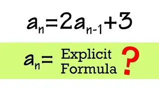 How to find an explicit formula from a recursive sequence