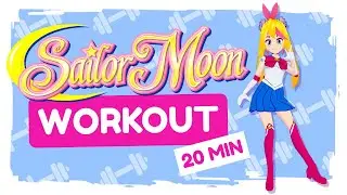 Sailor Moon Workout | Become a Pretty Guardian