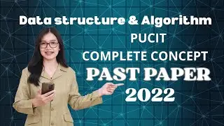 DSA Past Paper Solved | Complete Data Structures & Algorithms Paper with Explanations | BSCS PU