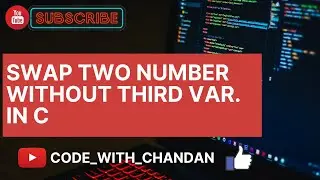 Swap Two Numbers Without Using Third Variable🔥🔥 || Swap Number In C|| Program To SwapTwoNumbers🔥🔥🙏🏻