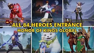 ALL HONOR OF KINGS 84 HEROES ENTRANCE 2024 | HoK GLOBAL