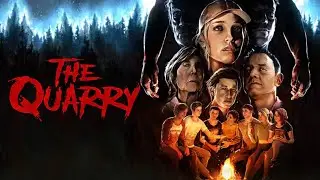 The Quarry - Full gameplay walkthrough | Chapter 01