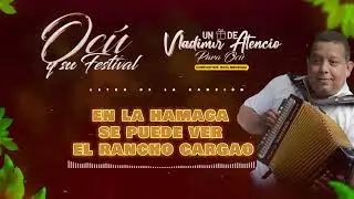 OCÚ Y SU FESTIVAL   VLADIMIR ATENCIO