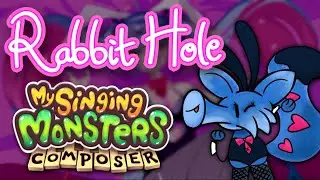 Rabbit Hole (Pure Pure) | @DECO27 | My Singing Monsters Composer