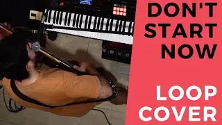 Dua Lipa - Don't Start Now - Cover