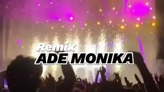 ADE MONIKA REMIX _ DISKO TANAH _ Armando Amanga _ 2024