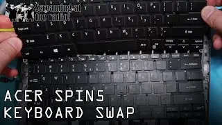 Acer Spin5 Keyboard Repair