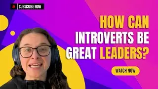 🤫 Embracing Introverted Leadership: How Introverts Can Excel as Leaders 💪