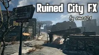 Fallout 4 Reshade Mod - Ruined City FX (v1.2)