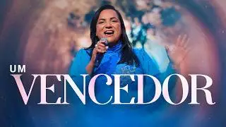 Um Vencedor | Aurelina Dourado | Clipe Oficial