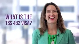What is the TSS 482 visa?