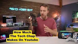 How Much Does The Tech Chap Earn From YouTube Newest In August 2024? Here's the data