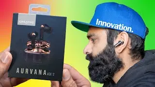 Creative Aurvana Ace 2 - Finally, something ‘New’ in Wireless Buds!