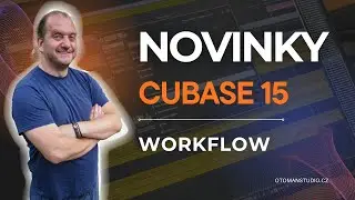 Cubase15 Novinky - Workflow -