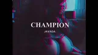 JAVADA “CHAMPION” [OFFICIAL AUDIO]