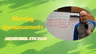 Morning Announcements - November 4th, 2024