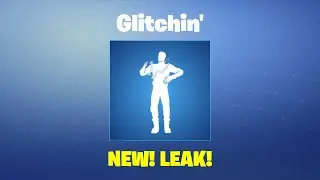 Glitchin' | Leak | Fortnite Emote