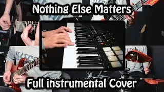 Metallica - Nothing Else Matters (Full instrumental Cover)