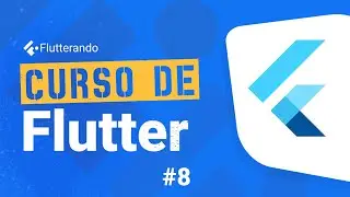 Curso de Flutter #8 - Estados (StatefulWidget)