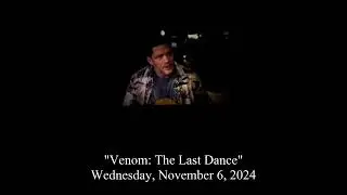 Regal Adventure Vlog Nov 6 2024 Venom The Last Dance WHY DO YOU KEEP KNOCKING PEOPLE OUT