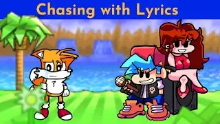 FNF Tails.exe V2 - Chasing with Lyrics