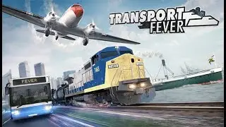 TRANSPORT FEVER BEGINNERS LET'S PLAY 1