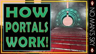 Complete Guide to Portals and How they Work in No Man's Sky